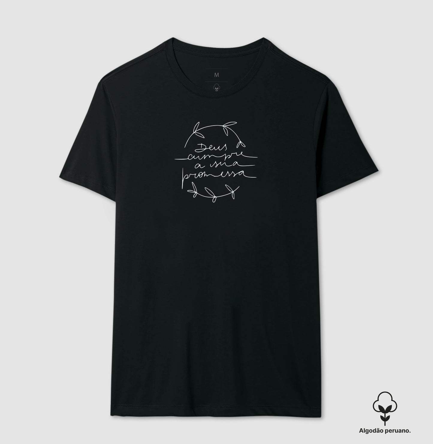 Camiseta algodão peruano Deus Cumpre