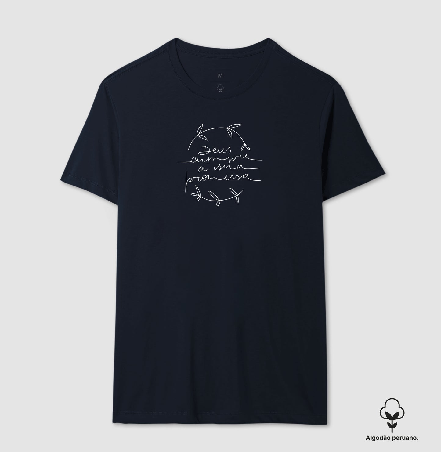 Camiseta algodão peruano Deus Cumpre