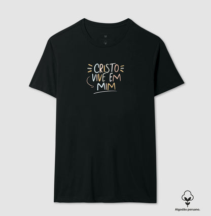 Camiseta algodão peruano Cristo Vive em Mim