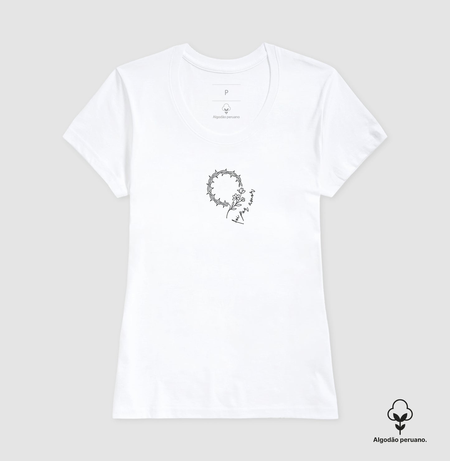 Camiseta algodão peruano Foi por Amor