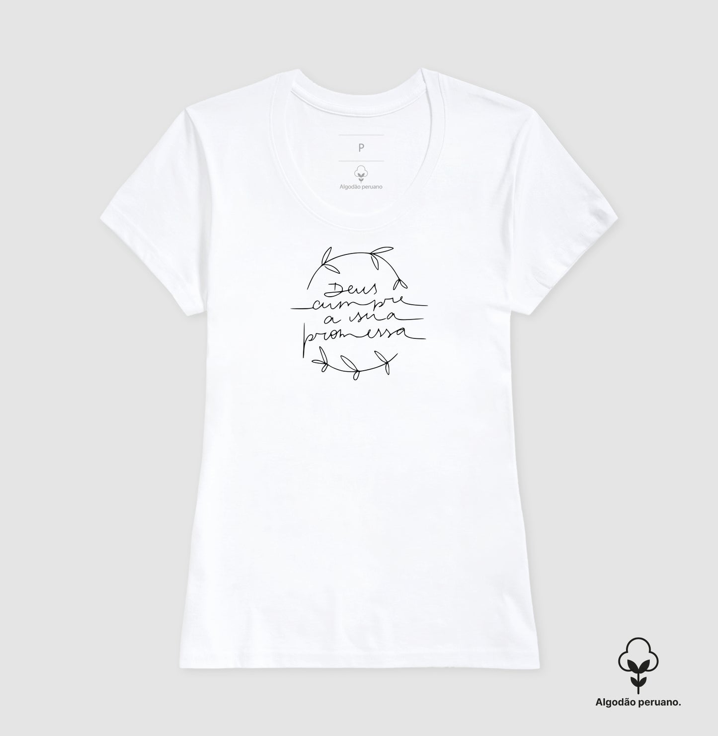 Camiseta algodão peruano Deus Cumpre