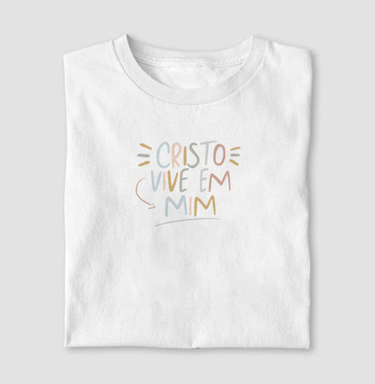 Camiseta Cristo Vive em Mim