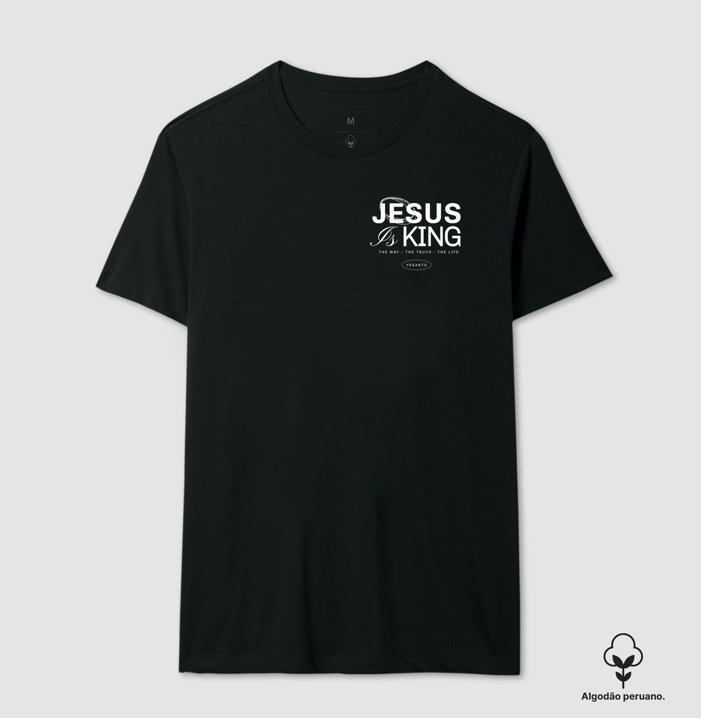 Camiseta algodão peruano Jesus is King