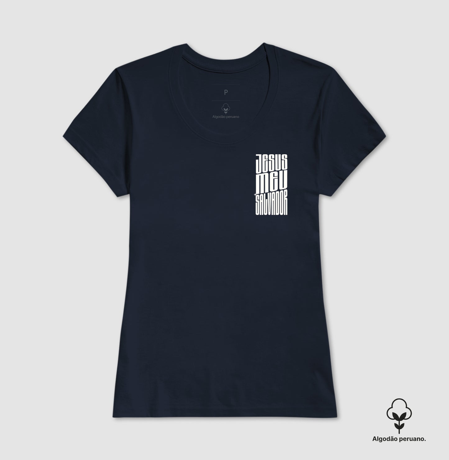 Camiseta algodão peruano Jesus Meu Salvador