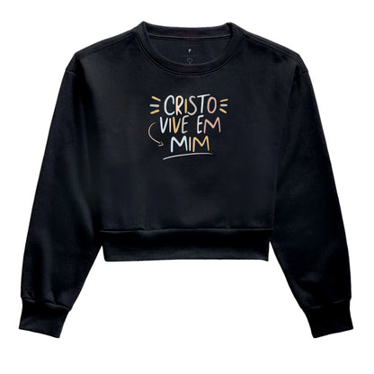 Moletom cropped Cristo Vive em Mim