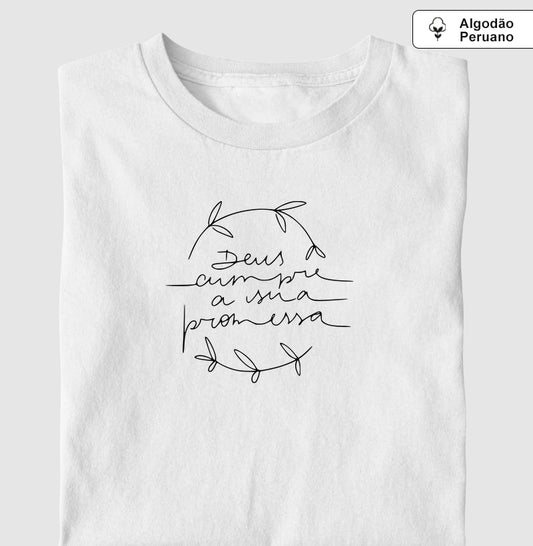 Camiseta algodão peruano Deus Cumpre