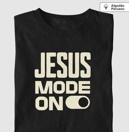 Camiseta algodão peruano Jesus Mode On